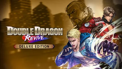 ダブルドラゴン リヴァイヴ デラックスエディション の価格・セール